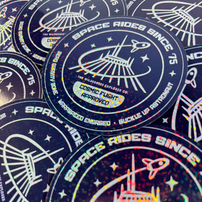 Space Rides Since '75 - Holographic Vinyl Sticker/Magnet